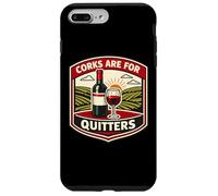 Custodia per iPhone 7 Plus/8 Plus Corks Are For Quitters Funny Wine Lover Joke Dire Citazione