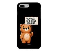 Custodia per iPhone 7 Plus/8 Plus Cover Orso Ricordati Che Devi Morire Divertente Citazione
