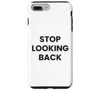 Custodia per iPhone 7 Plus/8 Plus Cover "Stop Looking Back" - IPhone 17/17 Pro/ 17 Pro Max