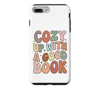 Custodia per iPhone 7 Plus/8 Plus Cozy Up With A Good Book Reading Lover Bookworm Librarian