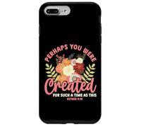 Custodia per iPhone 7 Plus/8 Plus Creato per un tempo come questo Esther 4:14 Christian Floral