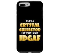 Custodia per iPhone 7 Plus/8 Plus Crystal Collector IDGAF Rock Hound Rare Crystals Collection