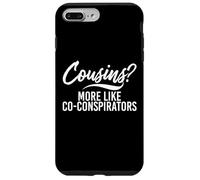 Custodia per iPhone 7 Plus/8 Plus Cugini? Più Come Co-Cospiratori Cugino
