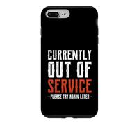 Custodia per iPhone 7 Plus/8 Plus Currently Out Of Service Please Try Again Later Funny