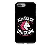 Custodia per iPhone 7 Plus/8 Plus Cute Inspirational Positive funny Always Be Unicorn