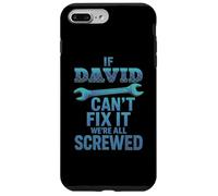 Custodia per iPhone 7 Plus/8 Plus David Nome If Cant Fix It Papà Marito Handy Man Builder