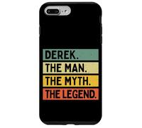 Custodia per iPhone 7 Plus/8 Plus Derek L'uomo Il mito La leggenda divertente citazione personalizzata