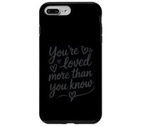 Custodia per iPhone 7 Plus/8 Plus Design a forma di cuore con scritta "You're Loved More Than You Know"