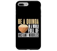 Custodia per iPhone 7 Plus/8 Plus Diventa una quinoa in un mondo pieno di noodles istantanei Quinoa
