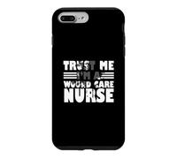 Custodia per iPhone 7 Plus/8 Plus Divertente infermiera di Halloween Trust Me I'm A Wound Care Nurse
