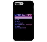 Custodia per iPhone 7 Plus/8 Plus Divertente Menopausa Umorismo Menopausa I'm Hot