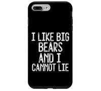 Custodia per iPhone 7 Plus/8 Plus Divertente Mi piacciono i grandi orsi e non posso mentire orgoglio gay LGBTQ