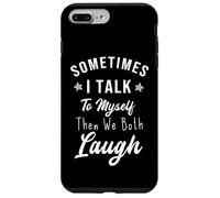 Custodia per iPhone 7 Plus/8 Plus Divertente Parlando Con Me Stesso Citazione Sarcastico Introverso Detto
