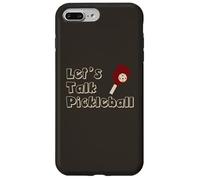 Custodia per iPhone 7 Plus/8 Plus Divertente Pickleball Let's Talk Pickleball