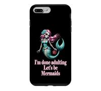Custodia per iPhone 7 Plus/8 Plus Done Adulting Sassy Let's be Mermaids Divertente regalo a forma di teschio di zucchero