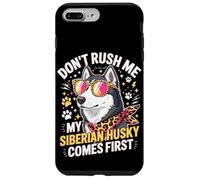 Custodia per iPhone 7 Plus/8 Plus Don't Rush Me My Siberian Husky Comes First
