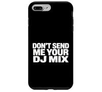Custodia per iPhone 7 Plus/8 Plus Don't Send Me Your DJ Mix Techno House Raver Festival Berlin