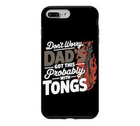 Custodia per iPhone 7 Plus/8 Plus DON'T WORRY DAD'S GOT THIS PROBABLY WITH TONGS