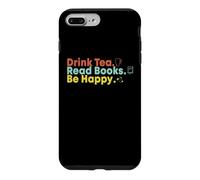Custodia per iPhone 7 Plus/8 Plus Drink Tea Read Books Be Happy