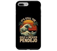 Custodia per iPhone 7 Plus/8 Plus È Ancora Il Golfo Del Messico Pendejo