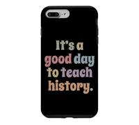 Custodia per iPhone 7 Plus/8 Plus È un buon giorno per insegnare storia, insegnante, professore
