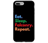 Custodia per iPhone 7 Plus/8 Plus Eat Sleep Falconry Repeat per falconieri e amanti dei falchi