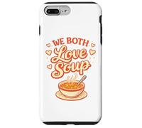 Custodia per iPhone 7 Plus/8 Plus Entrambi amiamo la zuppa Divertente Coppie Umorismo alimentare