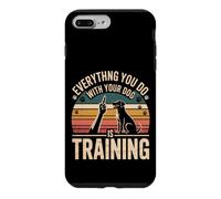Custodia per iPhone 7 Plus/8 Plus Everything You Do With Your Dog Is Training
