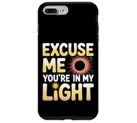 Custodia per iPhone 7 Plus/8 Plus Excuse Me You're In My Light Science Astronomy Nerd -