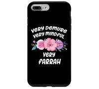 Custodia per iPhone 7 Plus/8 Plus Farrah Personalized Very Demure Very Mindful Farrah Name