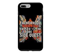 Custodia per iPhone 7 Plus/8 Plus FATHERHOOD WHERE EVERY TRIP TO THE STORE IS A SIDE QUEST