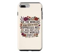 Custodia per iPhone 7 Plus/8 Plus Feminist Womens Rights The World Born From My Body Oppresses