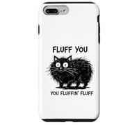Custodia per iPhone 7 Plus/8 Plus Fluff You - Divertente design con gatto per amanti dei gatti e proprietari di animali domestici