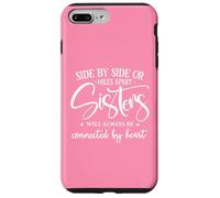 Custodia per iPhone 7 Plus/8 Plus Friends Side By Side Miles Apart Sisters Connected by Heart