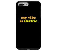 Custodia per iPhone 7 Plus/8 Plus Fun My Vibe is Electric Funny Gen Z Millennial Saying