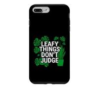 Custodia per iPhone 7 Plus/8 Plus Funny Houseplant Lover Leafy Things Don't Judge