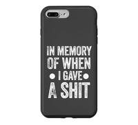 Custodia per iPhone 7 Plus/8 Plus Funny Saying In Memory of When I gave a Shit
