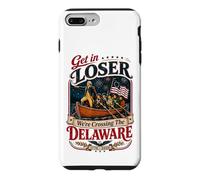 Custodia per iPhone 7 Plus/8 Plus Get In Loser We're Crossing The Delaware 250th 4th of July