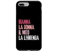 Custodia per iPhone 7 Plus/8 Plus Gianna La Donna Il Mito La Leggenda Festa di Compleanno