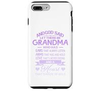 Custodia per iPhone 7 Plus/8 Plus God Said Let There Be Grandma A Heart That's Made Of Gold