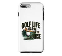 Custodia per iPhone 7 Plus/8 Plus Golf Life It's Par For The Course Golf fer Design