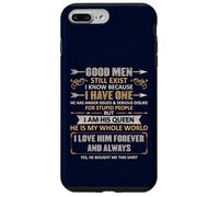 Custodia per iPhone 7 Plus/8 Plus Good Men Still Exist Funny Husband Wife Love Quote