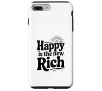 Custodia per iPhone 7 Plus/8 Plus Happy is the New Rich Inspirational Citazione