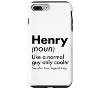 Custodia per iPhone 7 Plus/8 Plus Henry Like A Normal Guy Only Cooler Legend King Nome