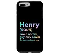 Custodia per iPhone 7 Plus/8 Plus Henry Like A Normal Guy Only Cooler Legend King Nome