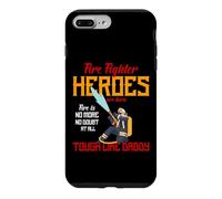 Custodia per iPhone 7 Plus/8 Plus Heroes Are Born Tough Like Daddy Proud Firefighters For Dad