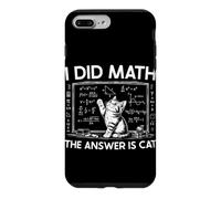 Custodia per iPhone 7 Plus/8 Plus Ho fatto la matematica La risposta è amante della matematica dei gatti