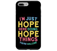 Custodia per iPhone 7 Plus/8 Plus Hope Here Doing Hope Things Funny Hope Name