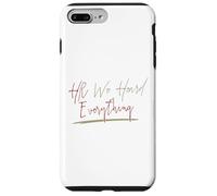 Custodia per iPhone 7 Plus/8 Plus HR We Heard Everything Funny Human Resources Manager