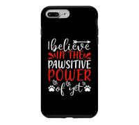 Custodia per iPhone 7 Plus/8 Plus I Believe In The Pawsitive Power Cat Kitten Cats Lovers